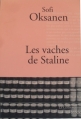 Couverture Les vaches de Staline Editions Stock (La Cosmopolite) 2011