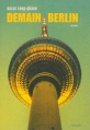 Couverture Demain Berlin Editions Finitude 2013