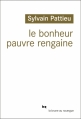 Couverture Le bonheur pauvre rengaine Editions du Rouergue (La Brune) 2013
