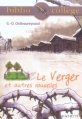 Couverture Le Verger et autres nouvelles Editions Hachette (Biblio collège) 2005