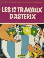 Couverture Les 12 travaux d'Astérix / Les XII travaux d'Astérix Editions Dargaud 1976
