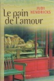 Couverture Le pain de l'amour Editions France Loisirs 2001