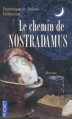 Couverture Le chemin de Nostradamus Editions Pocket 2011
