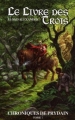 Couverture Chroniques de Prydain, tome 1 : Le livre des trois Editions Hachette (Jeunesse) 2008