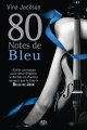 Couverture Eighty Days, tome 2 : 80 Notes de bleu Editions Milady (Romantica) 2013