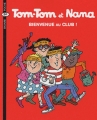 Couverture Tom-Tom et Nana : Bienvenue au club ! Editions Bayard (BD - Poche) 2004