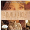 Couverture La dame à la forêt Editions Livraphone 2004