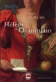Couverture Hélène de Champlain, tome 1 : Manchon et Dentelle Editions Hurtubise (Roman historique) 2003
