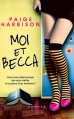 Couverture Moi et Becca Editions Harlequin (Darkiss) 2013