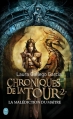 Couverture Chroniques de la Tour, tome 2 : La malédiction du maître Editions J'ai Lu 2013