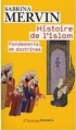 Couverture Histoire de l'Islam : Fondements et doctrines Editions Flammarion (Champs - Histoire) 2010