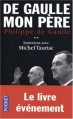 Couverture De Gaulle mon père : Entretiens avec Michel Tauriac, tome 2 Editions Pocket 2005