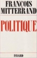 Couverture Politique Editions Fayard 1977