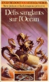 Couverture Défis Sanglants sur l'Océan Editions Folio  (Un livre dont vous êtes le héros) 1986