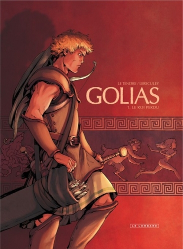 Couverture Golias, tome 1 : Le roi perdu