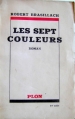 Couverture Les sept couleurs Editions Plon 1940