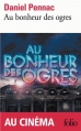 Couverture La saga Malaussène, tome 1 : Au bonheur des ogres Editions Folio  2013
