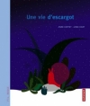 Couverture Une vie d’escargot Editions Autrement (Fil rouge) 2013