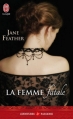 Couverture La femme fatale Editions J'ai Lu (Pour elle - Aventures & passions) 2013