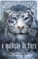 Couverture La saga du tigre, tome 1 : La malédiction du tigre Editions Porto 2012