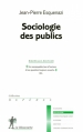 Couverture Sociologie des publics Editions La Découverte (Repères) 2009