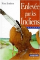 Couverture Enlevée par les indiens Editions Casterman (Dix & Plus) 1995