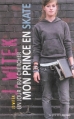 Couverture Un jour j'irai chercher mon prince en skate Editions Actes Sud (Junior) 2013
