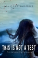 Couverture This is not a Test, book 1 Editions St. Martin's Press 2012
