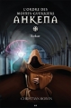Couverture L'Ordre des moines-guerriers Ahkena, tome 1 : Sokar Editions AdA 2013