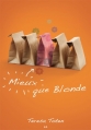 Couverture Blondes, tome 2 : Mieux que Blonde Editions AdA 2013