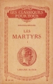 Couverture Les martyrs, tome 1 : Livre I à XII Editions Hatier (Les Classiques pour tous) 1929