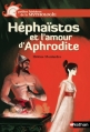 Couverture Héphaïstos et l'amour d'Aphrodite Editions Nathan (Petites histoires de la mythologie) 2013