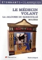 Couverture Le médecin volant suivi de La jalousie du barbouillé Editions Flammarion (GF - Étonnants classiques) 2006