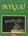 Couverture Réussir son bonsaï : Conseils pratiques Editions Saep 1989