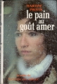Couverture Le pain au gôut amer Editions France Loisirs 1990