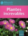 Couverture Plantes increvables Editions Hachette (Réussir à tous les coups) 2003