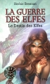 Couverture La guerre des fées / La guerre des elfes, tome 4 : Le destin des fées / Le destin des elfes Editions Pocket (Jeunesse - Best seller) 2013