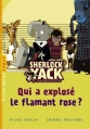 Couverture Sherlock Yack, tome 3 : Qui a explosé le flamant rose ? Editions Milan (Poche - Cadet - Polar) 2011