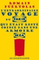 Couverture L'extraordinaire voyage du fakir qui était resté coincé dans une armoire Ikea Editions Le Dilettante 2013