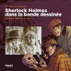 Couverture Sherlock Holmes dans la bande-dessinée Editions L'àpart (La bulle au carré) 2011