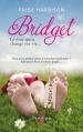 Couverture Bridget, le jour qui a changé ma vie Editions Harlequin (Darkiss) 2013