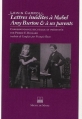 Couverture Lettres inédites à Mabel Amy Burton & à ses parents Editions Michel de Maule 2008