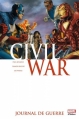 Couverture Civil War, tome 4 : Journal de Guerre Editions Panini (Marvel Deluxe) 2012
