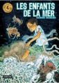 Couverture Les enfants de la mer, tome 4 Editions Sarbacane 2013