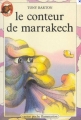 Couverture Le conteur de Marrakech Editions Flammarion (Castor poche) 1981