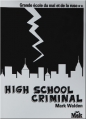 Couverture Grande école du mal et de la ruse, tome 2 : High School criminal Editions du Masque (Msk) 2009