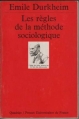Couverture Les règles de la méthode sociologique Editions Presses universitaires de France (PUF) (Quadrige) 1997