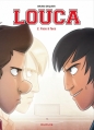 Couverture Louca, tome 02 : Face à face Editions Dupuis 2013