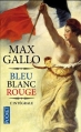 Couverture Bleu Blanc Rouge, intégrale Editions Pocket 2013