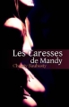 Couverture Les caresses de Mandy Editions Atramenta (Nouvelle) 2013